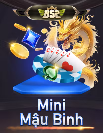 Đánh bài Mậu Binh B52 Mini